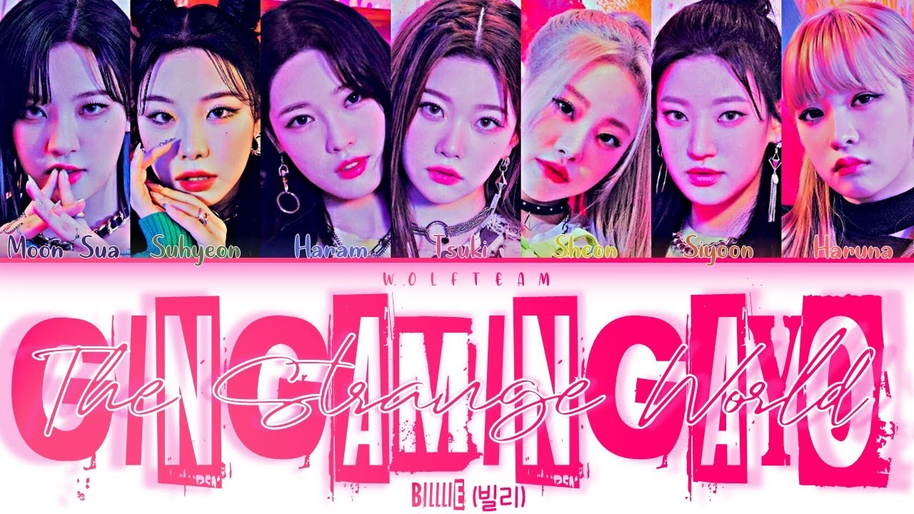 Billlie (빌리) GingaMingaYo (the strange world) Lyrics (Color Coded Han