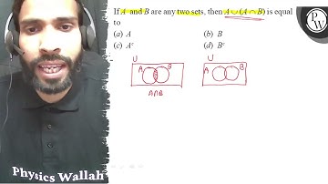 If \( A \) and \( B \) are any two sets, then \( A \cup(A \cap B) \...