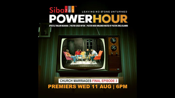POWER HOUR - CHURCH MARRIAGES (FINAL EPISODE)