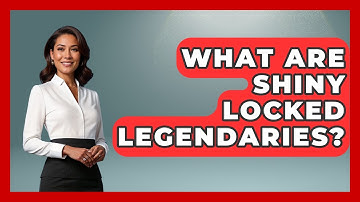 What Are Shiny Locked Legendaries? - The Trainers Guide