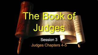 Judges Chapters 4 & 5 - Doctor Charles Missler