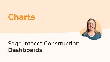 Sage Intacct Dashboards: Charts - Ep. 7