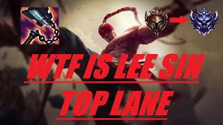 WTF IS LEE SIN TOP LANE BEST CHAMP RIGHT NOW