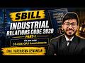 Industrial relation code 2020 (Part-I) CMA. Varchaswa Dewangan