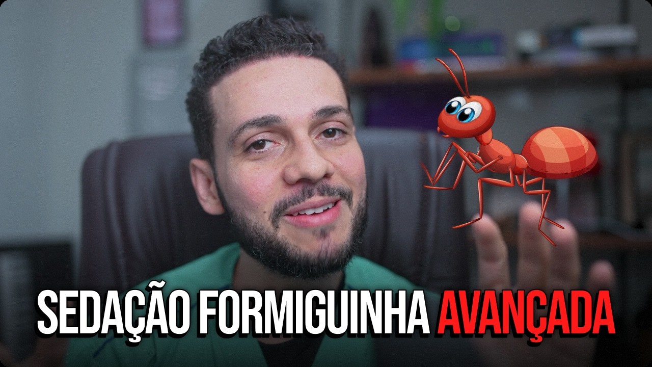 Sedação formiguinha avançada