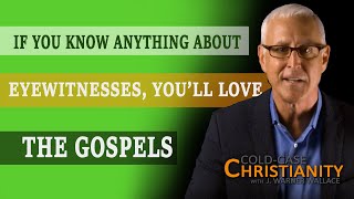 The True Nature of Eyewitness Testimony Explains the Differences in the Gospels