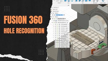 Fusion 360 - Hole Recognition