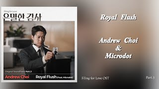 Royal Flush - Andrew Choi (앤드류최) Feat. Microdot (마이크로닷 가사) 