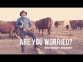 Are You Worried? - Grassroots with Angus Buchan