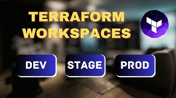 Environment Management with Terraform Workspaces