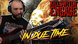 Rocksmith 2014 Killswitch Engage - In Due Time | Rocksmith Gameplay | Rocksmith Metal Gameplay