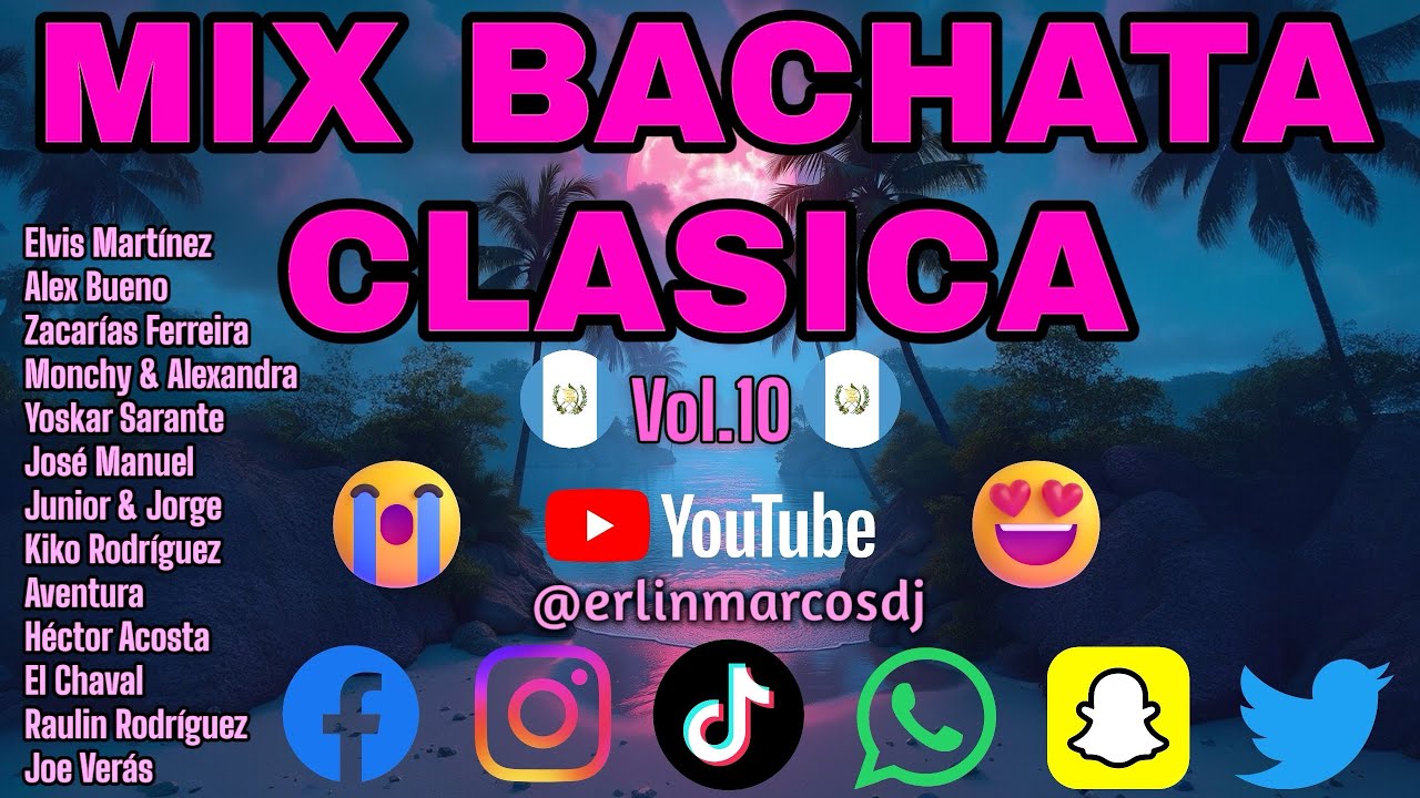 MIX BACHATA CLÁSICA Vol.10🥃❤️‍🩹Elvis Martínez, Aventura, El Chaval, Alex Bueno -🎚️DJ ERLIN MARCOS🔥