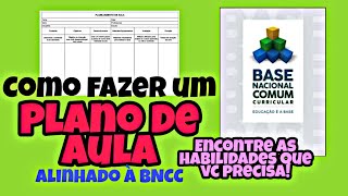 Como fazer um plano de aula alinhado com a BNCC, passo a passo. Encontre a habilidade que você quer.