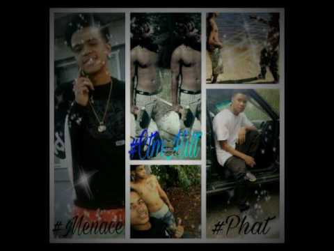 Menace Ft Phat & Ctm Hitt (Dirty K)