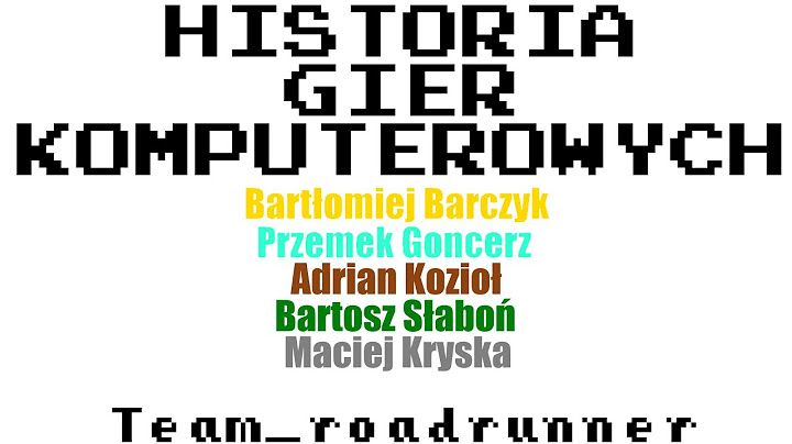 Historia Gier Komputerowych