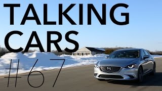 Talking Cars with Consumer Reports #67: 2016 Mazda6 and CX-5; Acura ILX | Consumer Reports