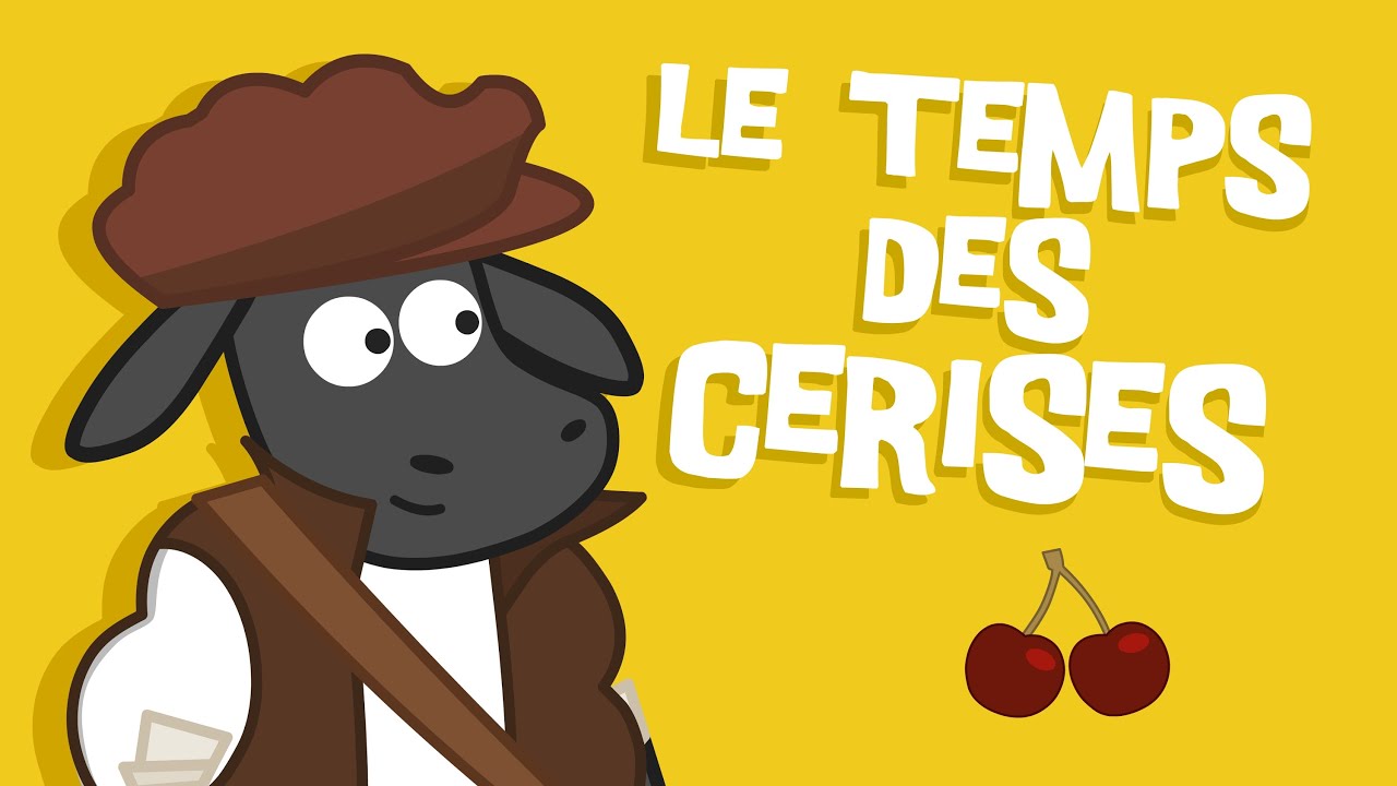 Le Temps Des Cerises - Comptine pour Enfants - YouTube
