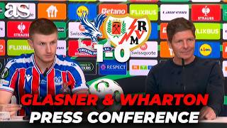 GLASNER & WHARTON full press conference after CONFERENCE LEAGUE VICTORY | CRYSTAL PALACE 1 - RAYO 0