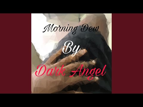 YouTube पर Morning Dew देखें