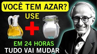 ELIMINE A MÁ SORTE! Com apenas SAL e VINAGRE você verá A GRANDE MUDANÇA! 🍀 - Reprogramação Mental