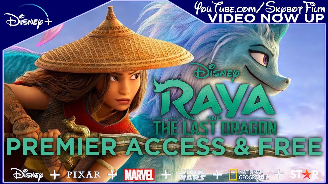 Raya and the Last Dragon Premier Access Price and when you can watch for FREE on Disney+ UK