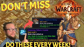 DON'T MISS! Do these for Professions EVERY WEEK for MORE Knowledge World of Warcraft War Within