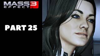 Mass Effect 3 - Let's Play (Part 25 - Miranda's Confession)