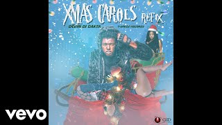 Devin Di Dakta - Xmas Carols Refix (Official Audio)