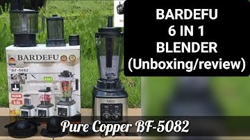 BARDEFU 6 IN 1 Blender BF-5082| Unbox & Review on BARDEFU 6in1 Blender Copper|  SEO 2025