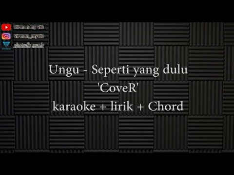 Seperti yang dulu - akustik karaoke + lirik + chord - YouTube