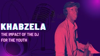 The Rewind: KHABZELA | The DJ For The Youth