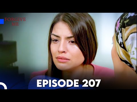 Forgive Me - Episode 207 (English Subtitles) | Beni Affet