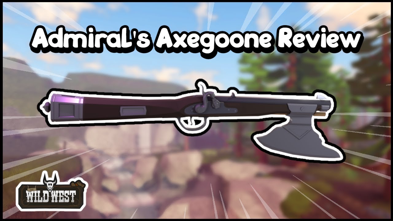 Admiral's Axegoone Reivew | The Wild West | Soy Bean