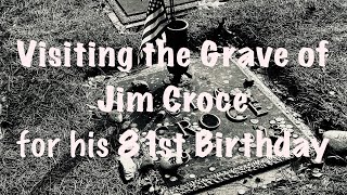 Happy 81st Heavenly Birthday, Jim Croce. Visiting his grave in Frazier, Chester County, PA BP100
