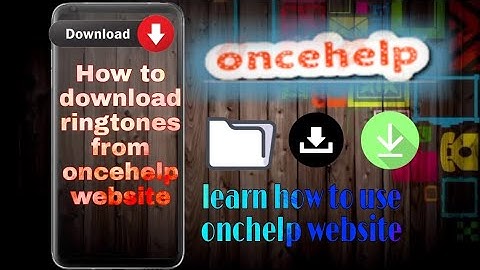 How to download ringtones from oncehelp website|how to use onchelp website|How to download ringtones