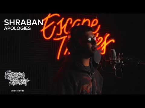 Shraban - Apologies • Live Session