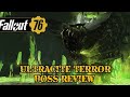 Fallout 76 ultracite terror boss review 