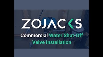 Commercial Water Shut Off Valve Installation - ZoJacks