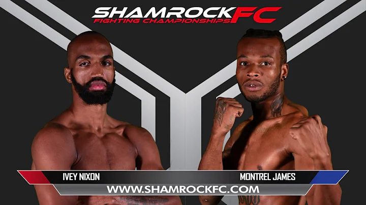 ShamrockFC 308 Ivie Nixon Vs Montrell James