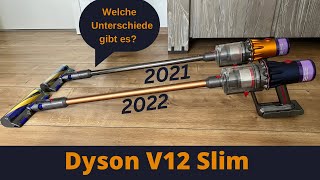 Unterschiede Dyson V12 Slim 2021 & 2022