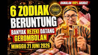 ZODIAK BERUNTUNG HARI INI MINGGU 21 JUNI 2026