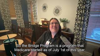 What is the Medicare Bridge Prog