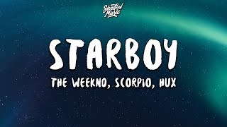 The Weeknd - Starboy (Scorpio & HUX Cover) (Lyrics) Resimi