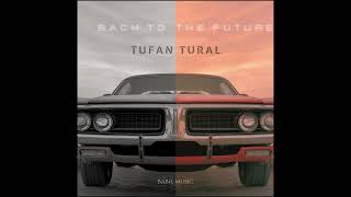 Tufan Tural - Back To the Future  Resimi