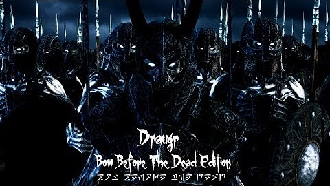 SKYRIM Bow Before The Dead - Draugr Sounds Edition -