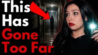 SCARIEST GHOST HUNT VIDEO EVER FILMED Things Have Gone TOO FAR 