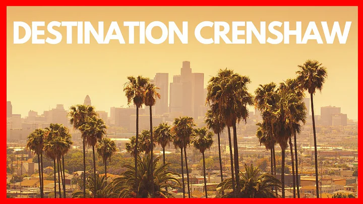 "Destination Crenshaw" -- Crenshaw & Leimert Park ...