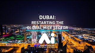 Dubai World Trade Centre restarts global MICE sector with A.I. Everything x Restart Dubai conference