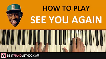 HOW TO PLAY - Tyler, The Creator - See You Again (Piano Tutorial Lesson)