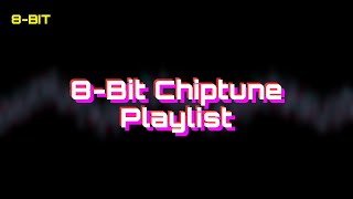 8-Bit Chiptune Playlist | Retro Video Game Music for Nostalgic Vibes